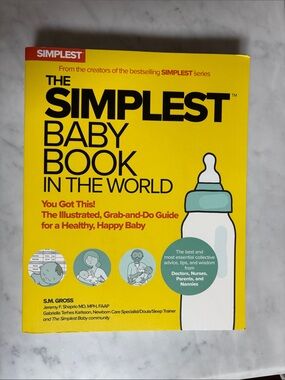 The Simplest Baby Book in the World: The Illustrated, Grab-And-Do Guide for a